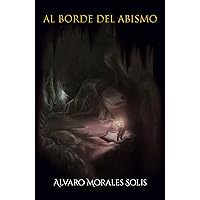 Al Borde del Abismo (Spanish Edition)