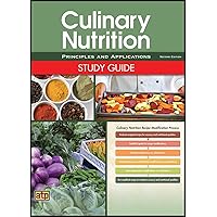 Culinary Nutrition Principles and Applications Study Guide