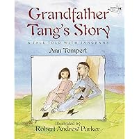 Grandfather Tang's Story (Dragonfly Books) Grandfather Tang's Story (Dragonfly Books) Paperback Hardcover