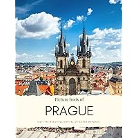 Picture Book of Prague: Visit the beautiful Capital of Czech Republic – A City with Rich History, Experience the Old Town, Stunning Scenery by the ... Quality Photos (Travel Coffee Table Books) Picture Book of Prague: Visit the beautiful Capital of Czech Republic – A City with Rich History, Experience the Old Town, Stunning Scenery by the ... Quality Photos (Travel Coffee Table Books) Paperback Kindle