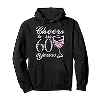 Cheers To 60 Years 1962 60Th Birthday Gift Tee For Womens Pullover Hoodie