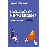 Sociology of Mental Disorder Sociology of Mental Disorder Paperback Hardcover