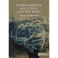 Environmental Pollution and the Brain Environmental Pollution and the Brain Kindle Hardcover Paperback