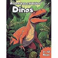 Aventuras Coloridas: Dinos (Portuguese Edition)