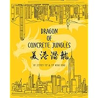 Dragon of Concrete Jungles Dragon of Concrete Jungles Paperback