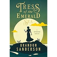 Tress of the Emerald Sea: A Cosmere Novel (Secret Projects) Tress of the Emerald Sea: A Cosmere Novel (Secret Projects) Paperback Kindle Audible Audiobook Hardcover