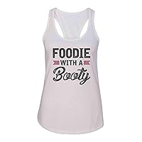 Funny Womens Workout Tank Tops Foodie with A Booty Royaltee Food Lover Shirts