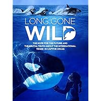 Long Gone Wild Long Gone Wild DVD