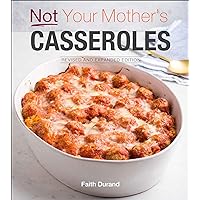 Not Your Mother's Casseroles Not Your Mother's Casseroles Kindle Hardcover Paperback Mass Market Paperback