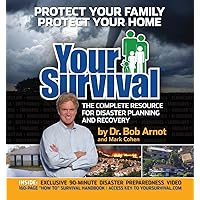 Your Survival: Protect Yourself from Tornadoes, Earthquakes, Flu Pandemics, and other Disasters Your Survival: Protect Yourself from Tornadoes, Earthquakes, Flu Pandemics, and other Disasters Paperback Spiral-bound