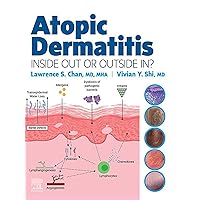 Atopic Dermatitis: Inside Out or Outside In - E-Book Atopic Dermatitis: Inside Out or Outside In - E-Book Kindle Hardcover
