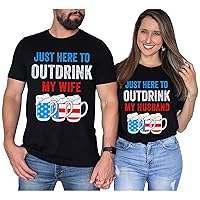Funny Fourth of July Couple Drinking Shirts, Here to Outdrink My Wife Husband Matching His and Her Beer Shirt, 4th of July Couple Shirts, Independence Day Matching Couples Shirts Multicoloured