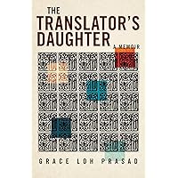 The Translator's Daughter: A Memoir (Machete) (Volume 1) The Translator's Daughter: A Memoir (Machete) (Volume 1) Paperback Kindle