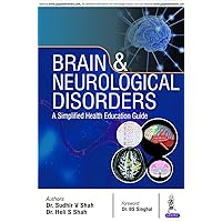 Brain & Neurological Disorders: A Simplified Health Education Guide Brain & Neurological Disorders: A Simplified Health Education Guide Hardcover Kindle