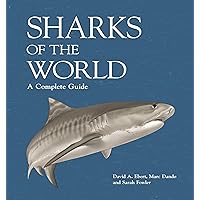 Sharks of the World: A Complete Guide (Wild Nature Press) Sharks of the World: A Complete Guide (Wild Nature Press) Hardcover Kindle