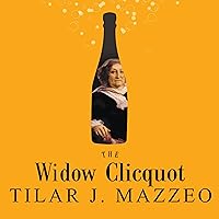 The Widow Clicquot: The Story of a Champagne Empire and the Woman Who Ruled It The Widow Clicquot: The Story of a Champagne Empire and the Woman Who Ruled It Paperback Kindle Audible Audiobook Hardcover Preloaded Digital Audio Player