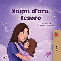 Sweet Dreams, My Love (Italian Children's Book) (Italian Bedtime Collection) (Italian Edition)