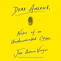 Dear America: Notes of an Undocumented Citizen Dear America: Notes of an Undocumented Citizen Paperback Audible Audiobook Kindle Hardcover Audio CD