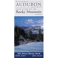 National Audubon Society Field Guide to the Rocky Mountain States National Audubon Society Field Guide to the Rocky Mountain States Turtleback Paperback
