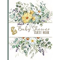 Baby Shower Guest Book: Keepsake Sign-In Book with Predictions & Gift Log | Includes Photo & Memory Pages | Gender Neutral Theme with Greenery & Wildflowers Baby Shower Guest Book: Keepsake Sign-In Book with Predictions & Gift Log | Includes Photo & Memory Pages | Gender Neutral Theme with Greenery & Wildflowers Hardcover Paperback