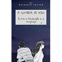 A SOMBRA DE KEM: Entre a Redenção e a Vingança (Portuguese Edition)