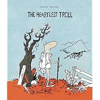 The Heartless Troll The Heartless Troll Board book