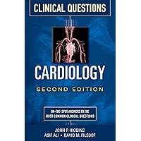 Cardiology Clinical Questions, Second Edition Cardiology Clinical Questions, Second Edition Kindle Paperback