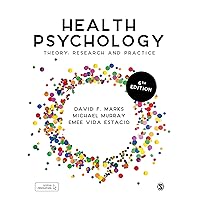 Health Psychology: Theory, Research and Practice Health Psychology: Theory, Research and Practice Paperback Kindle Hardcover