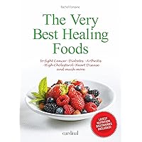 The Very Best Healing Foods (The Health Collection) The Very Best Healing Foods (The Health Collection) Paperback