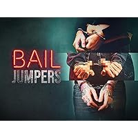 Bail Jumpers - Season 1