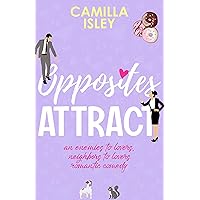Opposites Attract: An Enemies to Lovers, Neighbors to Lovers Romantic Comedy (First Comes Love Book 1) Opposites Attract: An Enemies to Lovers, Neighbors to Lovers Romantic Comedy (First Comes Love Book 1) Kindle Audible Audiobook Paperback Hardcover