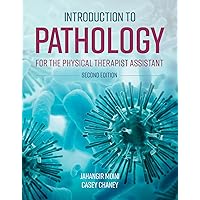 Introduction to Pathology for the Physical Therapist Assistant Introduction to Pathology for the Physical Therapist Assistant Paperback eTextbook