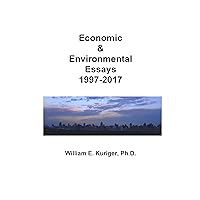 Economic & Environmental Essays 1997 - 2017