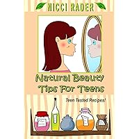 Natural Beauty Tips for Teens