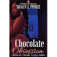 Chocolate Obsession (Chocolate Caramel Vanilla Book 3) Chocolate Obsession (Chocolate Caramel Vanilla Book 3) Kindle Edition Paperback