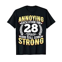 Annoying Each Other for 28 Years - 28th Wedding Anniversary T-Shirt