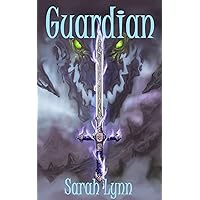 Guardian: Guardian Series book 1 of 3
