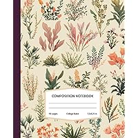 Composition Notebook College Ruled with Beautiful Cute Meadow Flower Illustration: Perfect for School College and Office | 110 pages | 7.5x9.25in