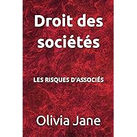 Droit des sociétés: LES RISQUES D’ASSOCIÉS (French Edition)