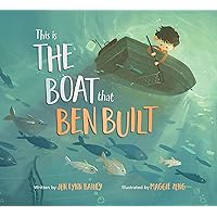 This is the Boat That Ben Built This is the Boat That Ben Built Hardcover
