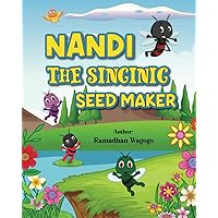 NANDI-THE SINGING SEED MAKER