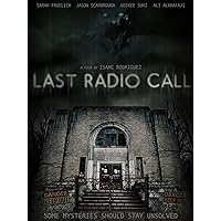 Last Radio Call