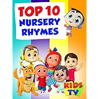 Top 10 Nursery Rhymes - Kids TV