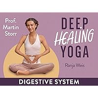 Deep Healing Yoga for the Digestive System