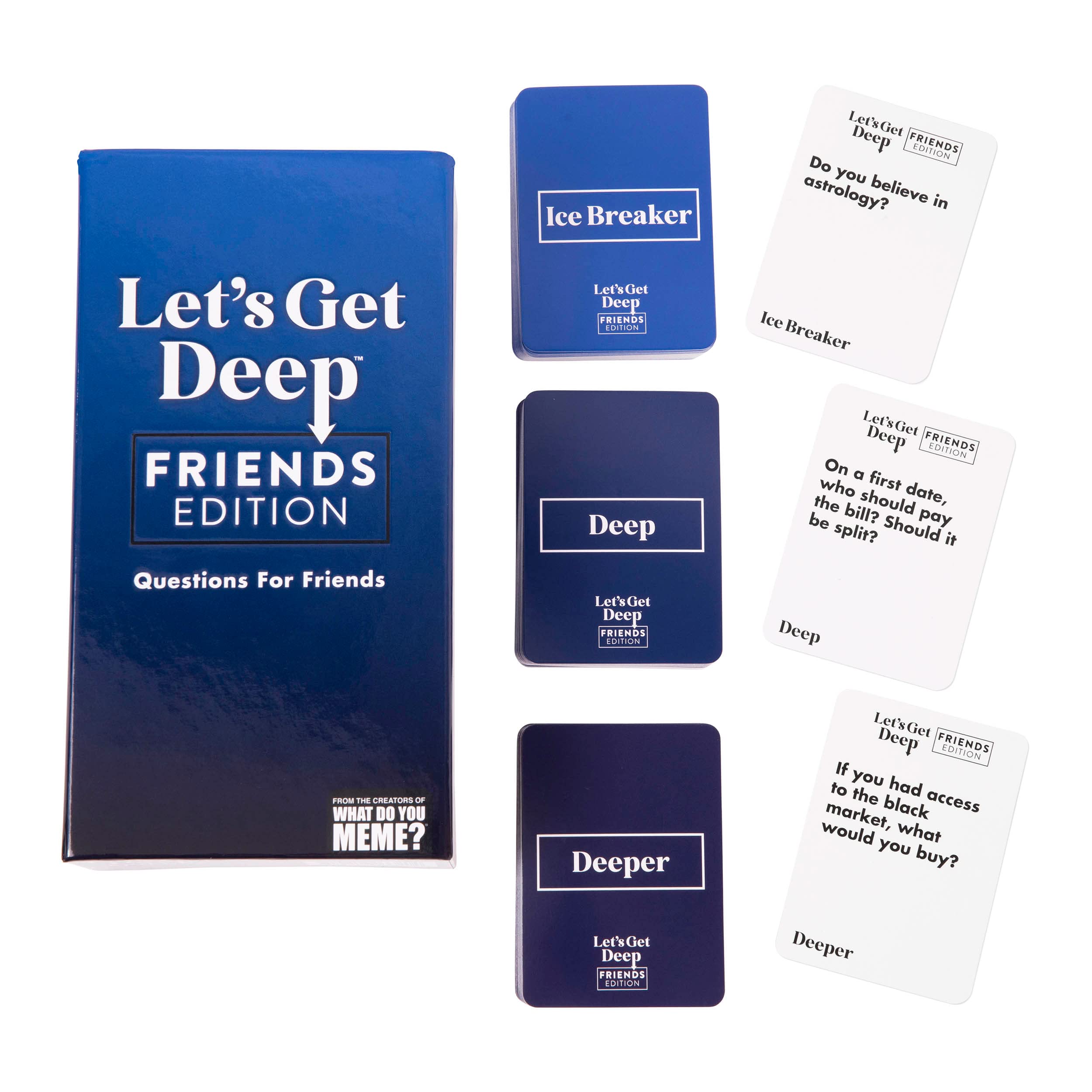 WHAT DO YOU MEME? Let's Get Deep: Friends Edition – Conversation Starter Cards for Friends & College Students