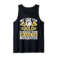 Gold Panner Hate for Mosquitos Prospector Miner Nugget Tank Top