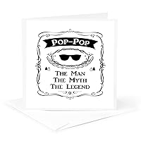 Greeting Card - Pop-Pop The Man The Myth The Legend Fun Funny Grandpa Grandfather Gift - The Man The Myth The Legend