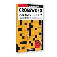 Crossword Puzzles Book 2: 170+ Engaging Crossword Puzzles Crossword Puzzles Book 2: 170+ Engaging Crossword Puzzles Paperback