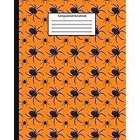Composition Notebook: Back-to-School Notebook | Wide Ruled | 8 x 10 | 100 Pages | Spider Composition Book