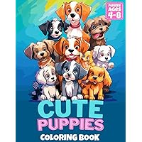 Cute Puppies Coloring Book for Kids 4-8: Adorable Illustrations of 30 Dog Breeds to Color, Learn, and Relax. Ideal for Children Who Love Animals (Cute Animals Coloring Books for Kids) Cute Puppies Coloring Book for Kids 4-8: Adorable Illustrations of 30 Dog Breeds to Color, Learn, and Relax. Ideal for Children Who Love Animals (Cute Animals Coloring Books for Kids) Paperback